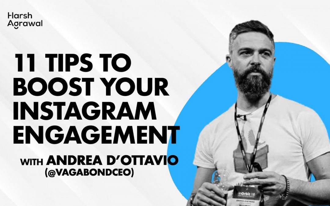 11 Strategies To Develop Instagram Engagement & Followers Organically – Andrea D&#39Ottavio