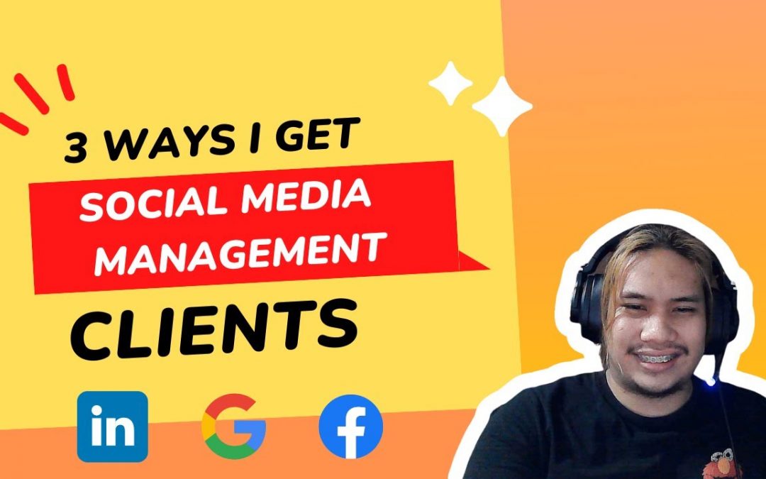 3 ways I get Social media Management Clients | Work from home | Tagalog | Beginners | 2022