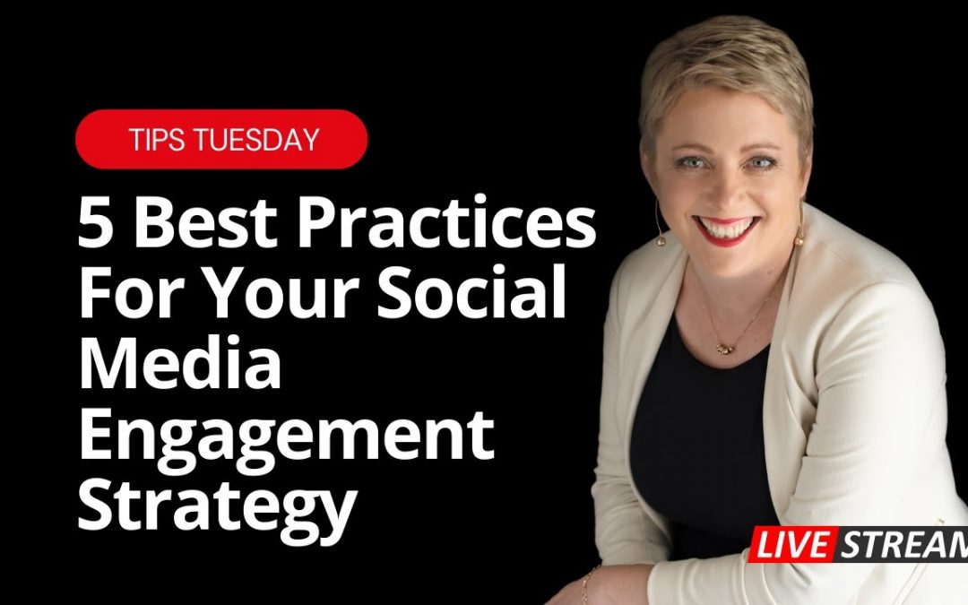 5 Best Practices For Your Social Media Engagement Strategy