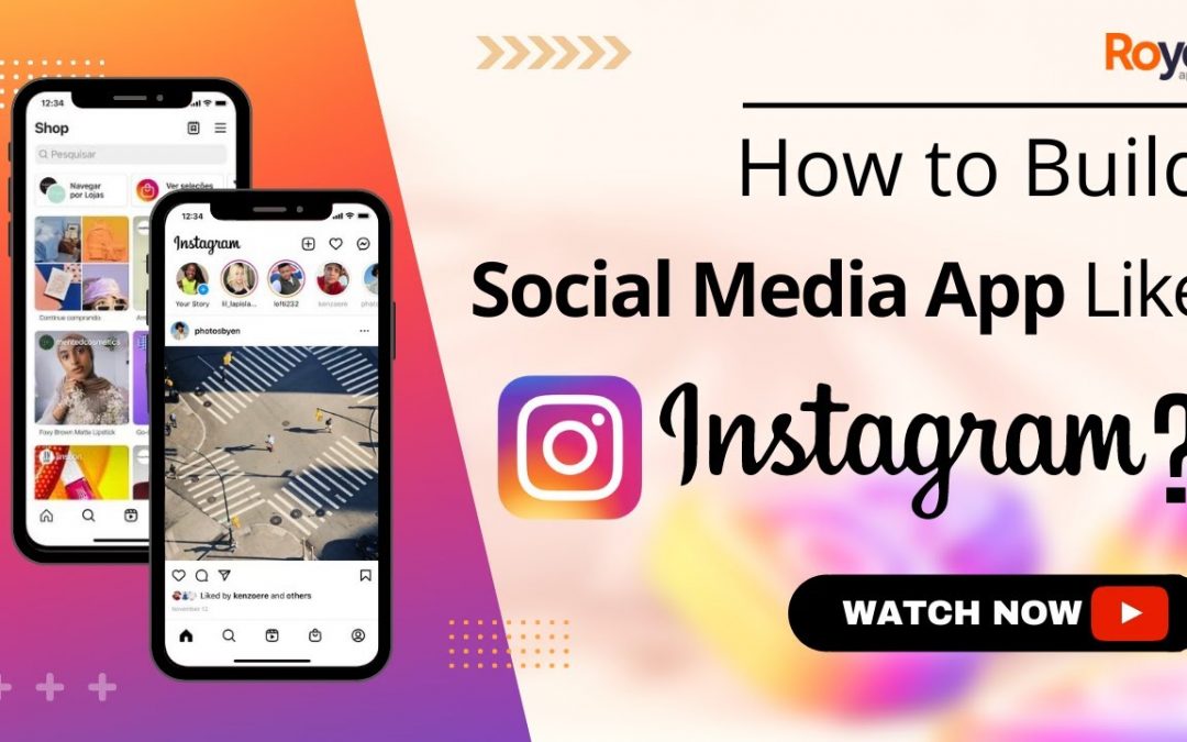 How To Generate Social Media App Like Instagram | Social Media App Advancement Enterprise