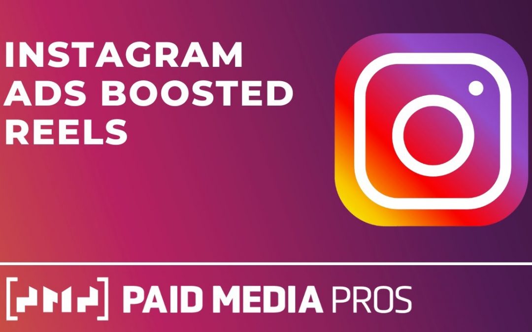 Instagram Advertisements Boosted Reels